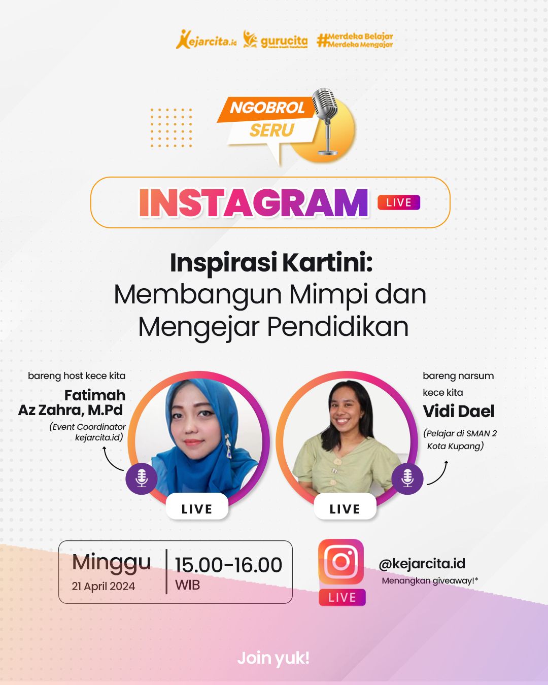Instagram Live - Inspirasi Kartini: Membangun Mimpi dan Mengejar Pendidikan