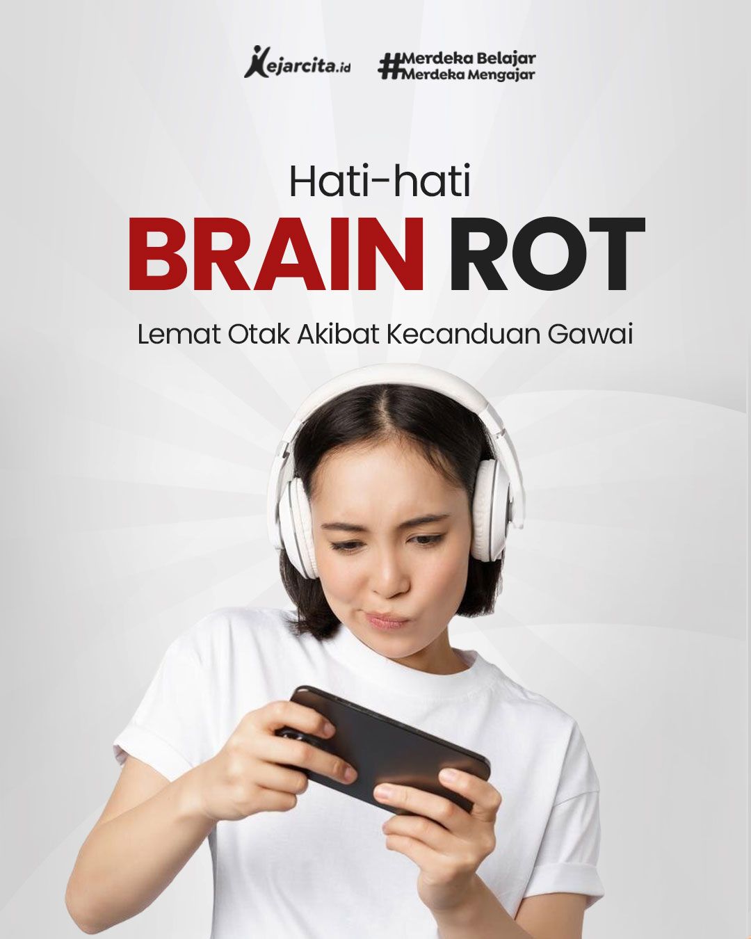 Hati-hati Brain Rot! Lemah Otak Akibat Kecanduan Gawai