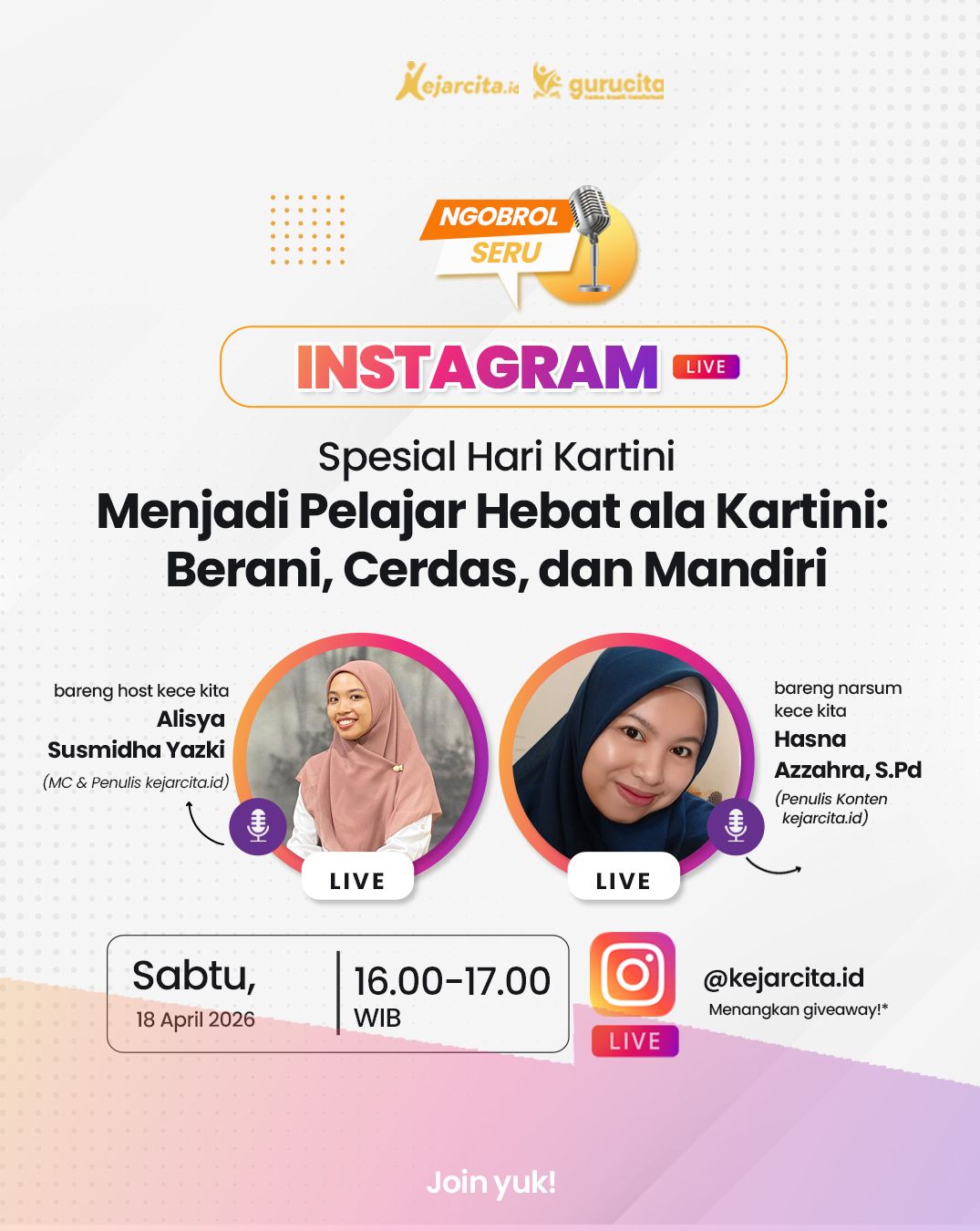 Instagram Live - Spesial Hari Kartini: Menjadi Pelajar Hebat ala Kartini