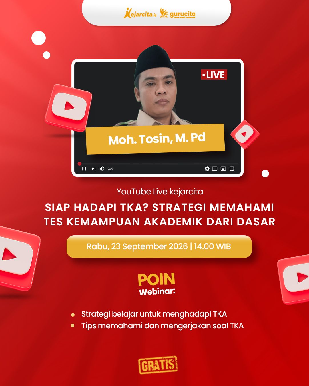 YT Live Kejarcita - Siap Hadapi TKA? Strategi Memahami Tes Kemampuan Akademik dari Dasar